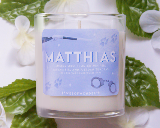 Matthias | Bookish Inspired | 100% Soy Candle